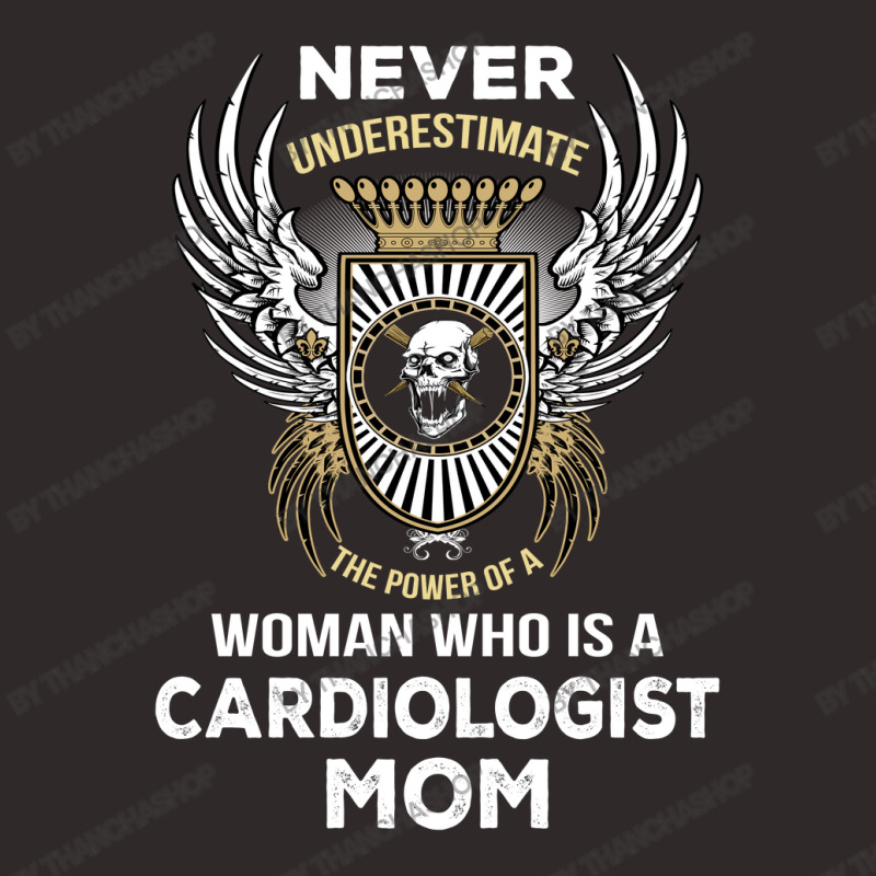 The Power Of A Cardiologist Mom Racerback Tank by thanchashop | Artistshot