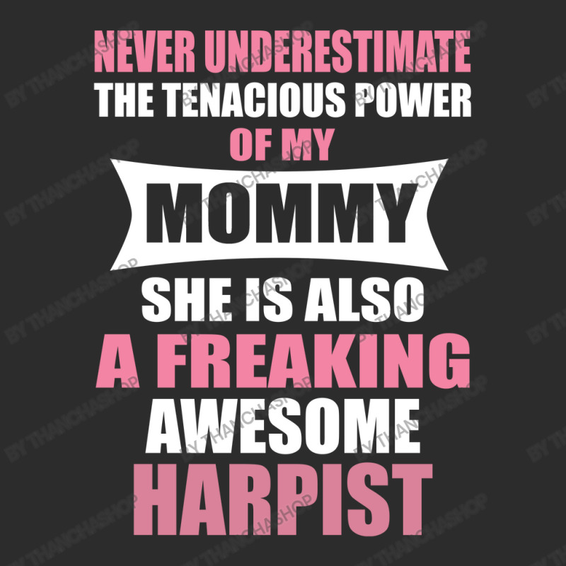 Never Underestimate Mommy Harpist Exclusive T-shirt | Artistshot