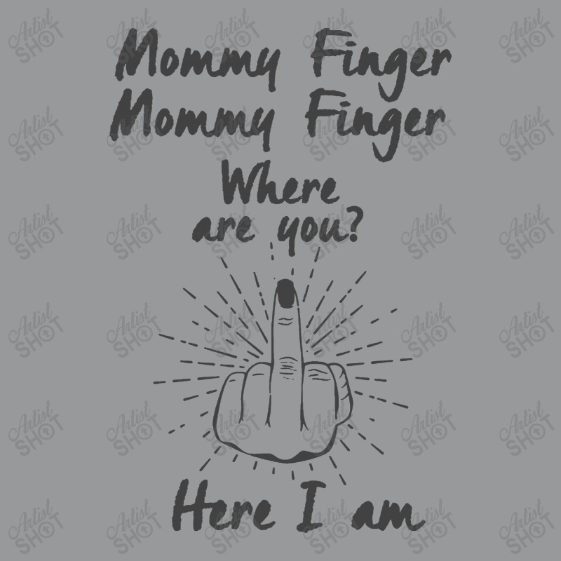 Funny Middle Finger Flip Off Mommy Where Are You Crewneck Sweatshirt | Artistshot