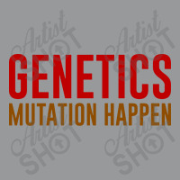 Genetics Mutation Happen Unisex Hoodie | Artistshot