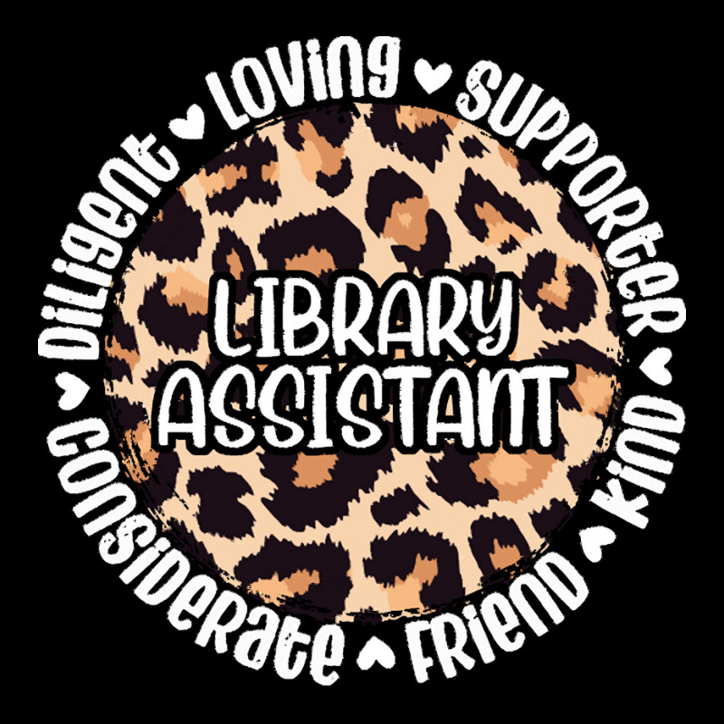 Library Assistant T  Shirt Library Assistant Appreciation T  Shirt Legging by oweber478 | Artistshot