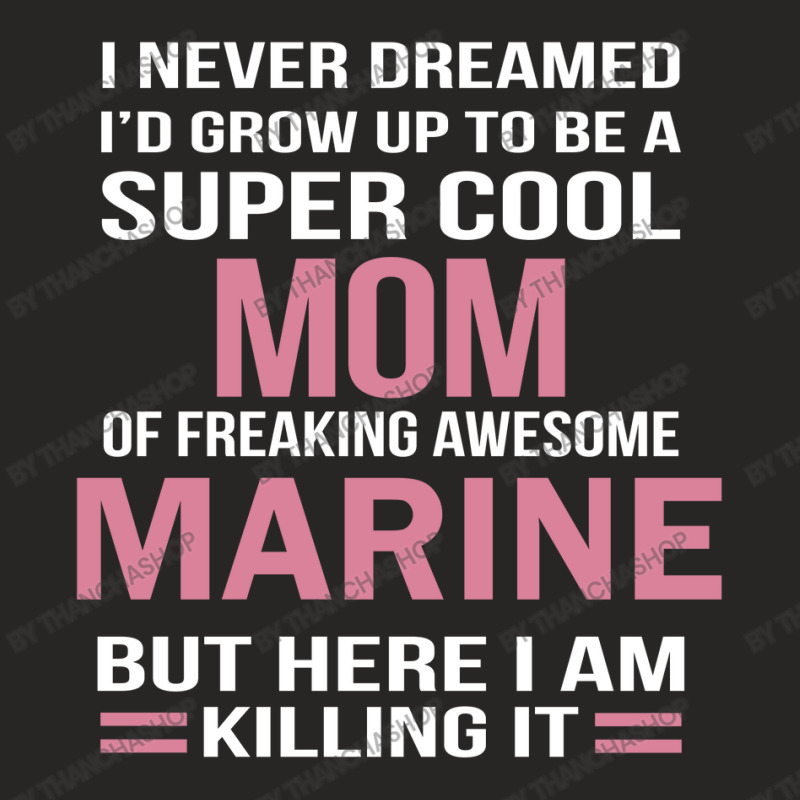 Cool Mom Of Freaking Awesome Marine Ladies Fitted T-Shirt by thanchashop | Artistshot