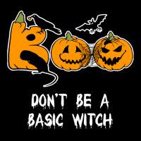 Dont Be A Basic Witch T  Shirt Don't Be A Basic Witch Shirt Funny Hall Baby Tee | Artistshot