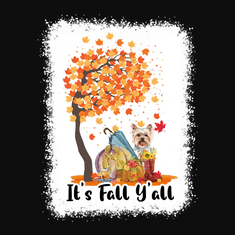 Its Fall Yall Yorkshire Terrier Dog T  Shirt Its Fall Y'all Yorkshire Crop Top by ozellachamplin411 | Artistshot