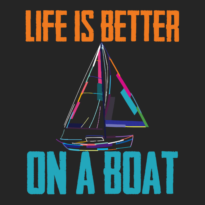 Sailing T  Shirt Sailing   Life Is Better On A Boat T  Shirt Unisex Hoodie | Artistshot