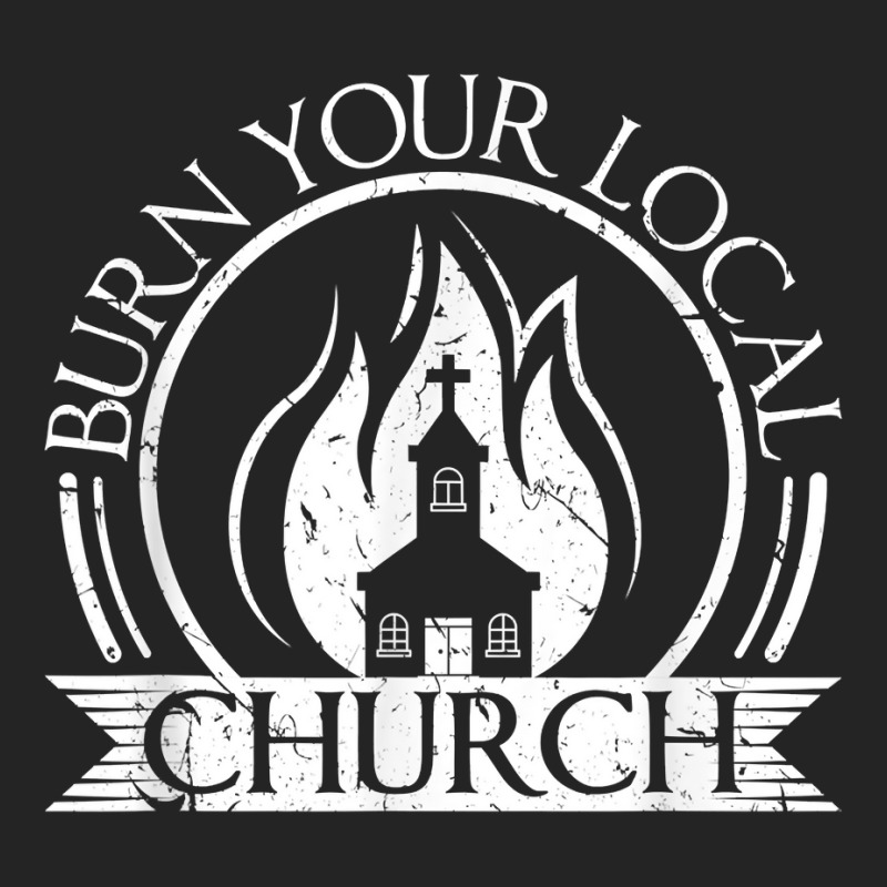 Burn Your Local Church Scandinavian Death Metal Culture T Shirt 3/4 Sleeve Shirt by kalerttjay | Artistshot