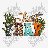 Just Pray With Texas Cactus Portrait Canvas Print | Artistshot