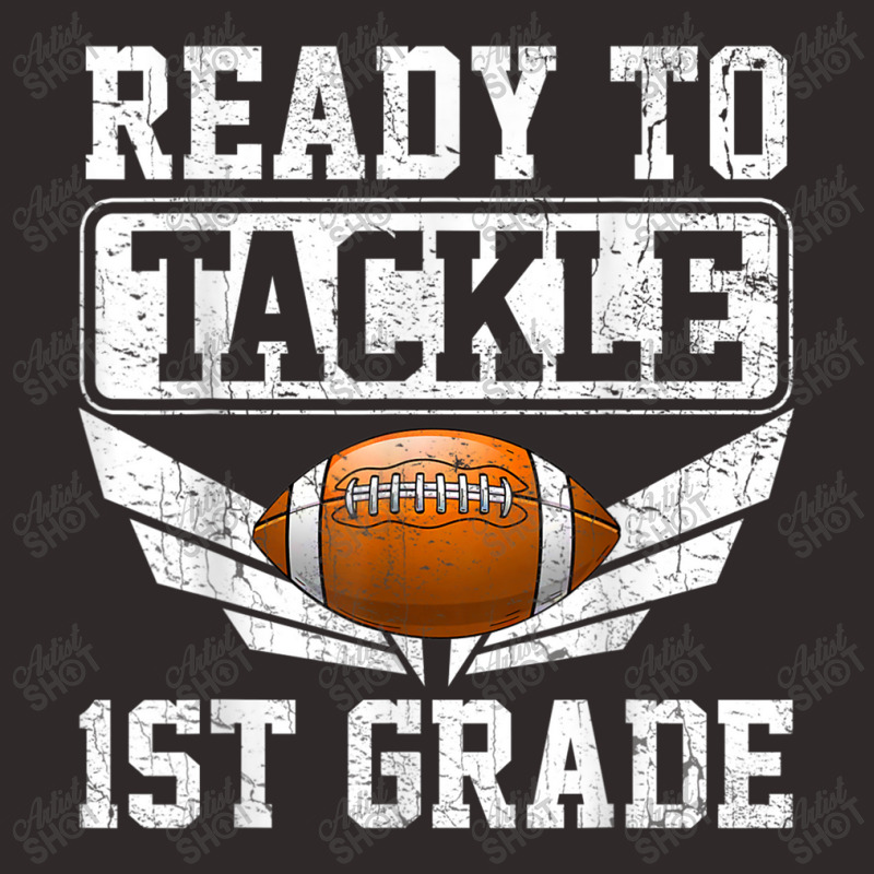 Back Day Of School Ready To Tackle 1st Grade Football Racerback Tank by Artist-Shannon | Artistshot