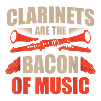 Clarinets Are The Bacon Of Music Musical Instrument T Shirt Youth Tee | Artistshot