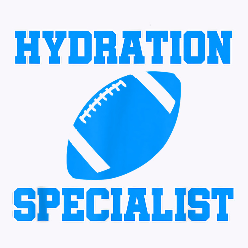 Hydration Specialist Waterboy Football Team Manager T Shirt Tank Top by ovarddmjipsonmfg | Artistshot