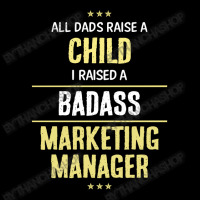 I Raised A Badass Marketing Manager Cropped Sweater | Artistshot