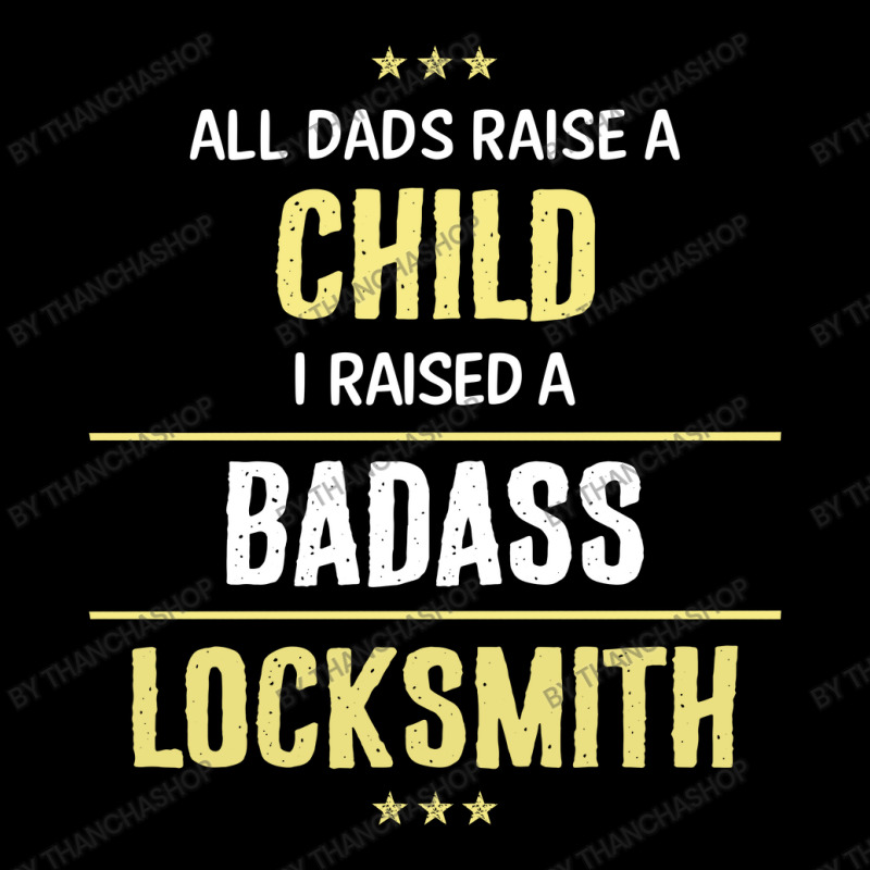 I Raised A Badass Locksmith Youth Hoodie by thanchashop | Artistshot