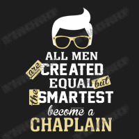 Men Become A Chaplain Classic T-shirt | Artistshot