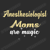 Anesthesiologist Moms Are Magic Exclusive T-shirt | Artistshot