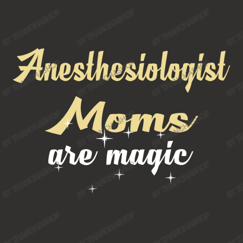 Anesthesiologist Moms Are Magic Champion Hoodie | Artistshot