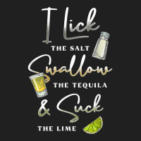 I Lick Salt Swallow Tequila Suck Lime Cinco De Mayo Mexico T Shirt Ladies Polo Shirt | Artistshot