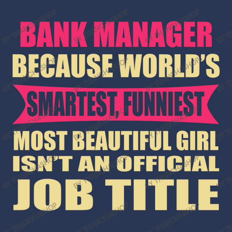 Bank Manager Funniest Isn't A Jobtitle Ladies Denim Jacket by thanchashop | Artistshot