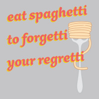 Eat Spaghetti To Forgetti Your Regretti Baby Bodysuit | Artistshot