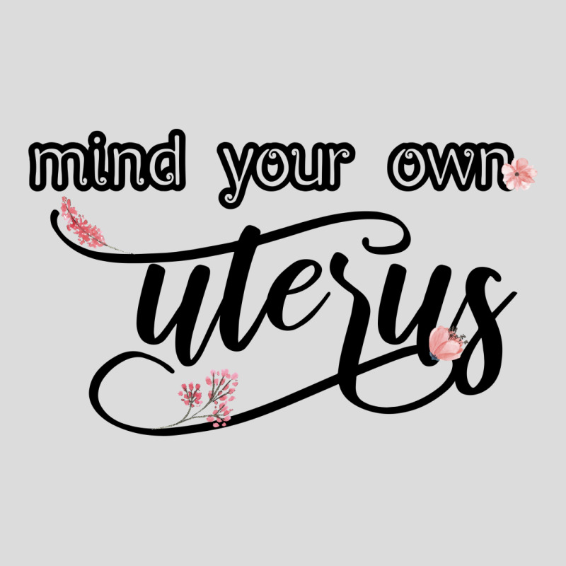 Mind Your Own Uterus For Light Men's Polo Shirt by autlu2024 | Artistshot