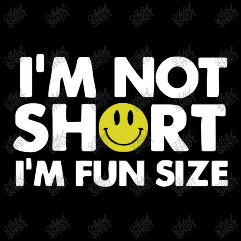 I'm Not Short, I'm Fun Size Youth Hoodie | Artistshot