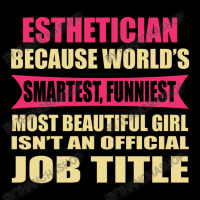 Esthetician Funniest Isn't A Jobtitle Women's V-neck T-shirt | Artistshot