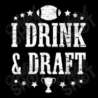 I Drink And Draft  Fantasy Football Party Game Day Quote Adjustable Cap | Artistshot