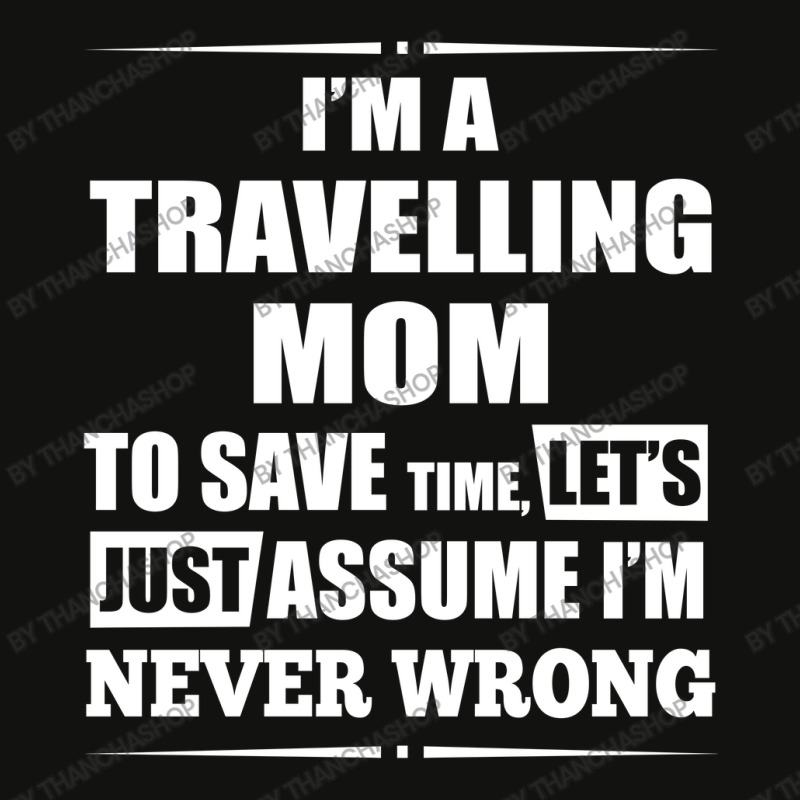 I'm A Travelling Mom To Save Time Scorecard Crop Tee by thanchashop | Artistshot