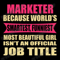 Marketer Funniest Isn't A Jobtitle V-neck Tee | Artistshot