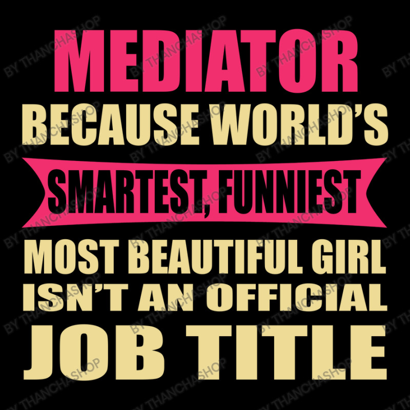 Mediator Funniest Isn't A Jobtitle Adjustable Cap by thanchashop | Artistshot