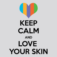 Keep Calm And Love Your Skin Women's Triblend Scoop T-shirt | Artistshot