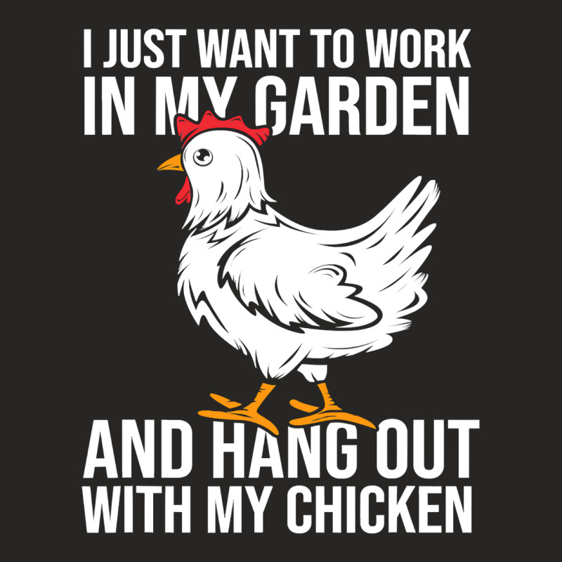 I Just Want To Work In My Garden And Hang Out Chicken 133 Ladies Fitted T-Shirt by NicholasModany | Artistshot