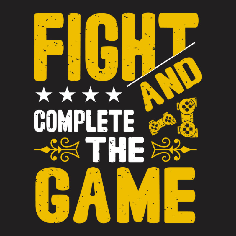 Fight And Complete The Game T-Shirt by Pompoyo | Artistshot