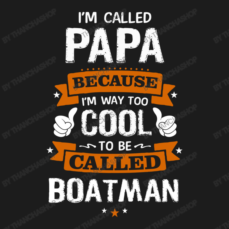 Papa Because To Be Called Boatman Hoodie & Jogger set by thanchashop | Artistshot