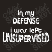 I What Left Unsupervised Tank Top | Artistshot