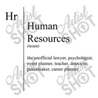 Funny Human Resources Description Long Sleeve Shirts | Artistshot