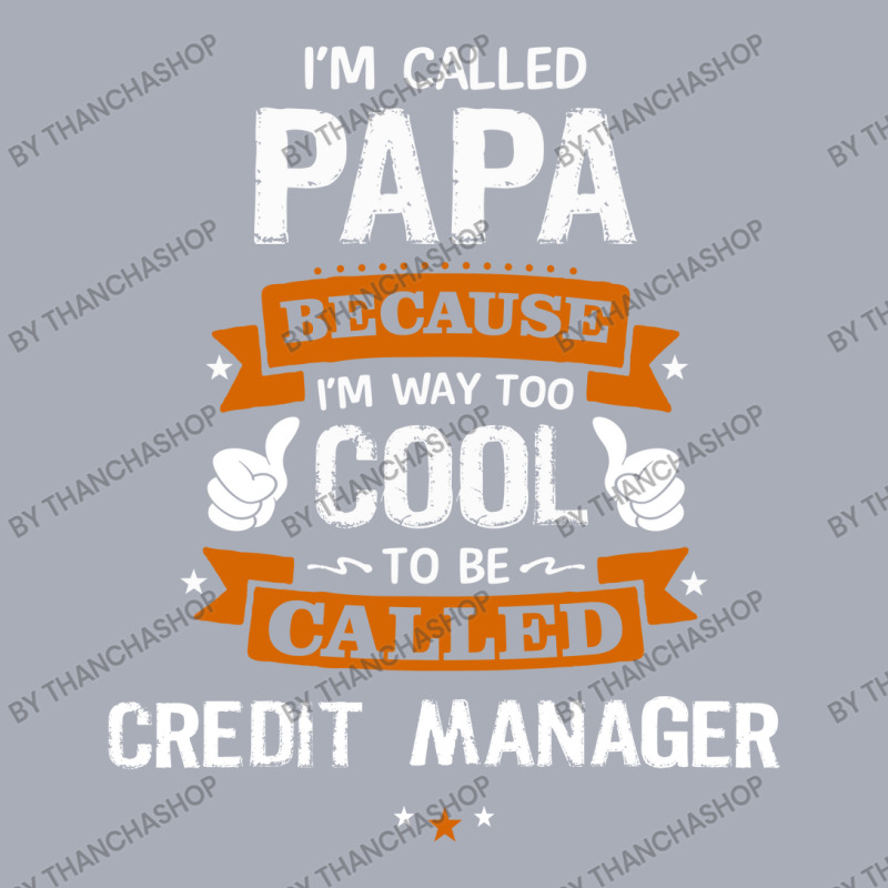 Papa Because To Be Called Credit Manager Tank Dress by thanchashop | Artistshot