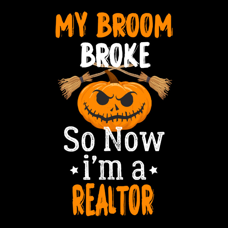 Halloween Realtor Gift T  Shirt My Broom Broke So Now I'm A Realtor, R Pocket T-Shirt by oweber478 | Artistshot