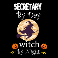 Halloween Secretary Gift T  Shirt Secretary By Day Witch By Night, Sec Zipper Hoodie | Artistshot