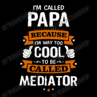 Papa Because To Be Called Mediator Adjustable Cap | Artistshot