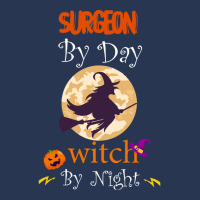 Halloween Surgeon Gift T  Shirt Surgeon By Day Witch By Night, Surgeon Men Denim Jacket | Artistshot