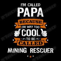 Papa Because To Be Called Mining Rescuer Youth Jogger | Artistshot