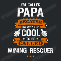 Papa Because To Be Called Mining Rescuer Crewneck Sweatshirt | Artistshot