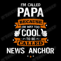 Papa Because To Be Called News Anchor Pocket T-shirt | Artistshot