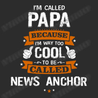 Papa Because To Be Called News Anchor Exclusive T-shirt | Artistshot