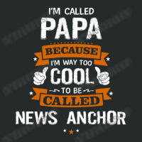 Papa Because To Be Called News Anchor Women's Triblend Scoop T-shirt | Artistshot