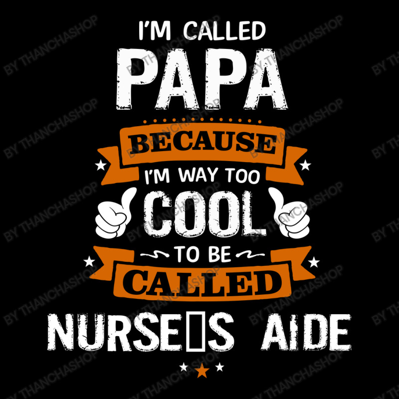 Papa Because To Be Called Nurse's Aide Cropped Hoodie by thanchashop | Artistshot