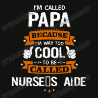 Papa Because To Be Called Nurse's Aide Scorecard Crop Tee | Artistshot