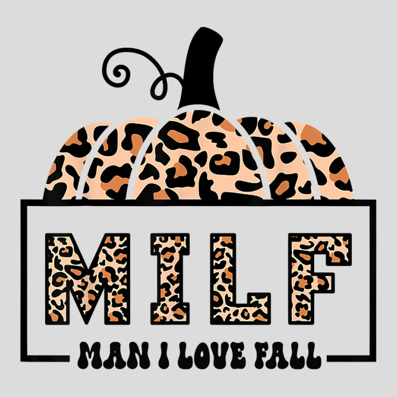 Milf Man I Love Fall Funny Woman Autumn Seasons Lover Sweatshirt Men's Polo Shirt by efronpngoick3 | Artistshot