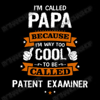 Papa Because To Be Called Patent Examiner Baby Tee | Artistshot