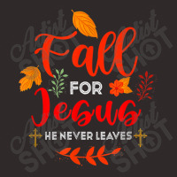 Fall For Jesus He Never Leaves Autumn Christian Prayers Day Gift Racerback Tank | Artistshot